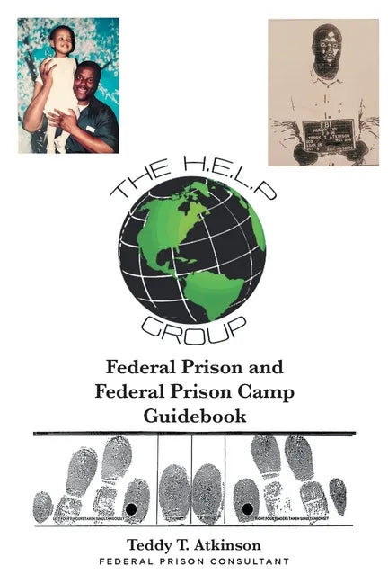 Federal Prison and Federal Prison Camp Guidebook - Paperback