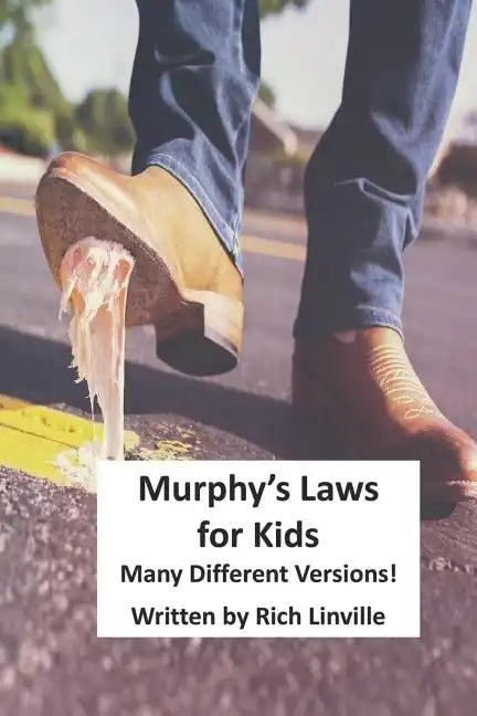 Murphy's Laws for Kids: Many Different Versions! - Paperback