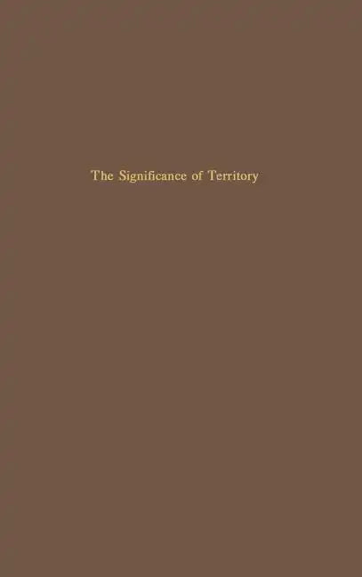 The Significance of Territory - Hardcover