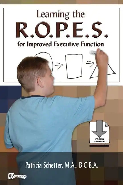 Learning the R.O.P.E.S. for Improved Executive Function - Paperback