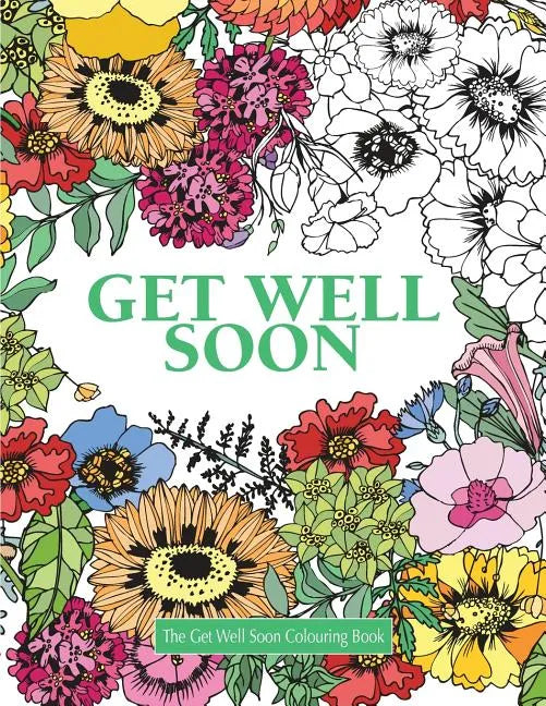 The Get Well Soon Colouring Book - Paperback