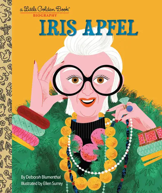 Iris Apfel: A Little Golden Book Biography - Hardcover