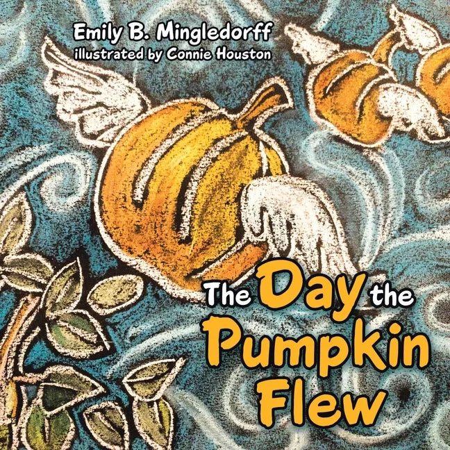 The Day the Pumpkin Flew - Paperback