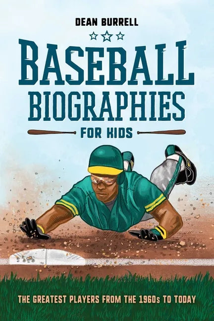Baseball Biographies for Kids: The Greatest Players from the 1960s to Today - Hardcover