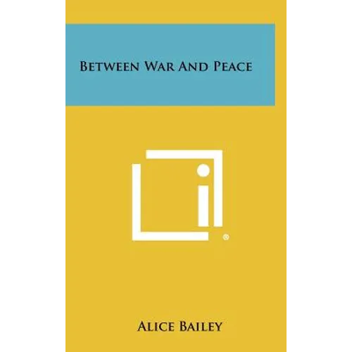 Between War And Peace - Hardcover