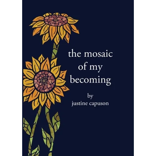 The Mosaic of My Becoming - Paperback