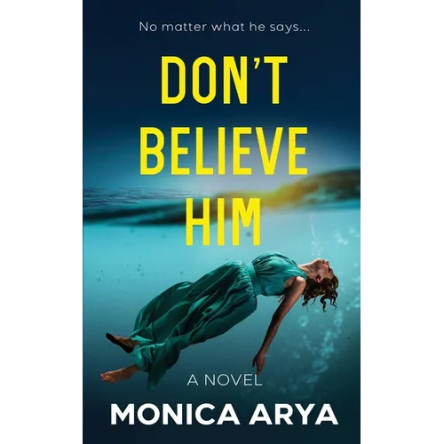 Don't Believe Him - Paperback