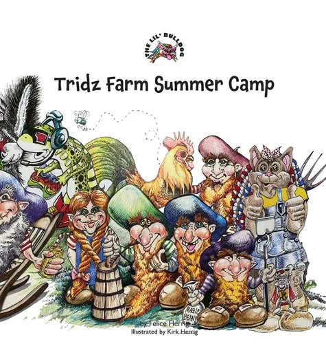 The Lil' Bulldog, Tridz Farm Summer Camp - Hardcover