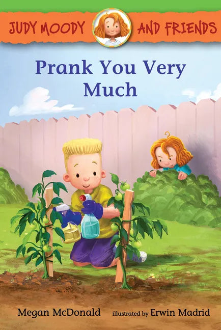 Judy Moody and Friends: Prank You Very Much - Paperback