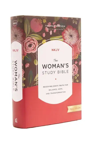 The NKJV, Woman's Study Bible, Fully Revised, Hardcover, Full-Color: Receiving God's Truth for Balance, Hope, and Transformation - Hardcover