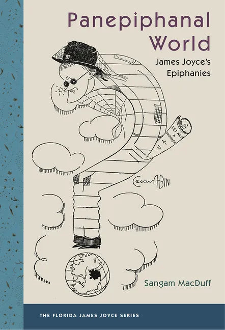 Panepiphanal World: James Joyce's Epiphanies - Paperback