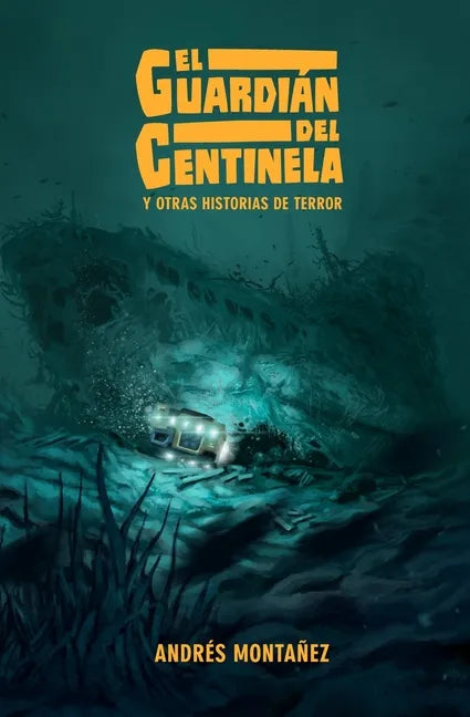 El Guardián del Centinela y otras historias de terror - Paperback