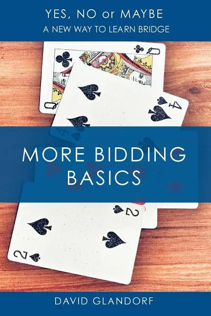 Ynm: More Bidding Basics - Paperback