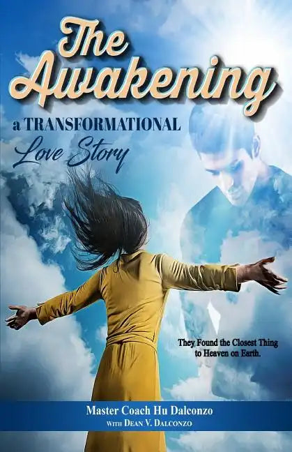 The Awakening: A Transformational Love Story - Paperback