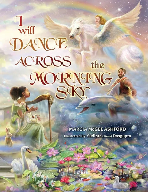 I Will Dance Across the Morning Sky - Paperback