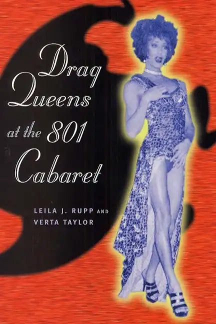 Drag Queens at the 801 Cabaret - Paperback