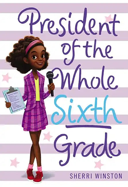 President of the Whole Sixth Grade - Paperback