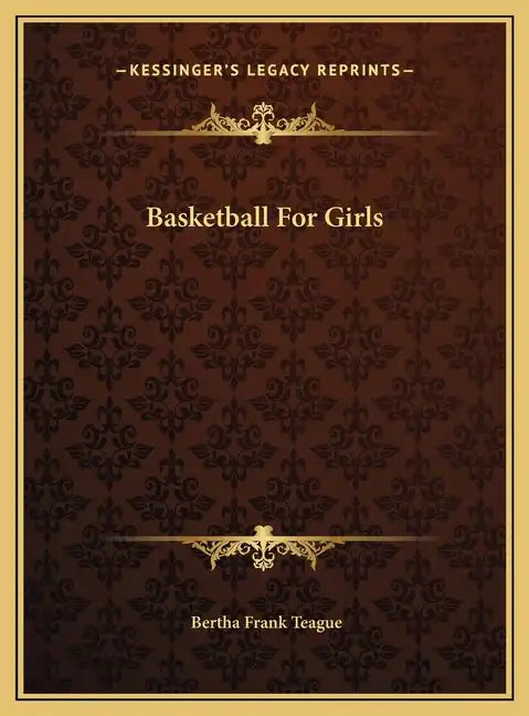 Basketball For Girls - Hardcover