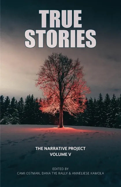 True Stories: The Narrative Project Volume V - Paperback