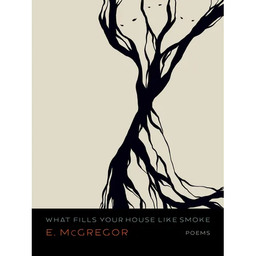 What Fills Your House Like Smoke - Paperback