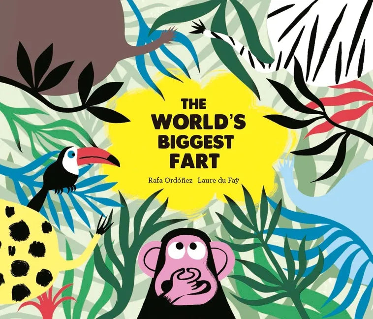 The World's Biggest Fart - Hardcover