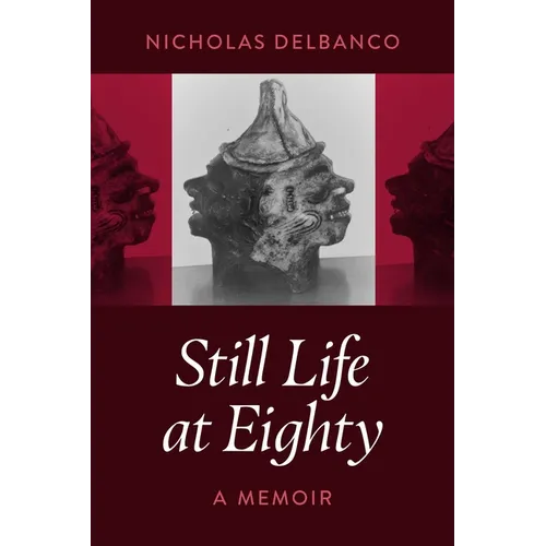 Still Life at Eighty: A Memoir - Paperback