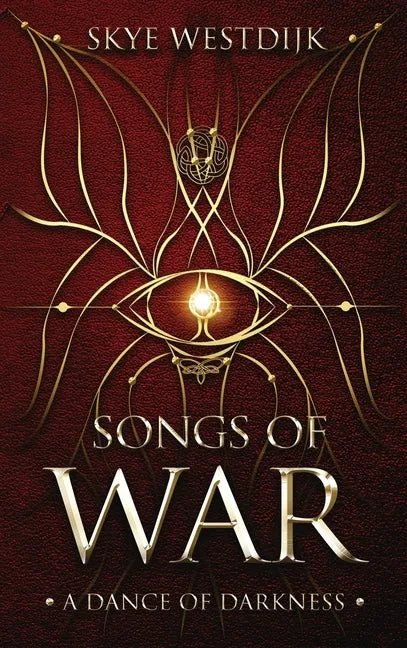 Songs of War: A Dance of Darkness - Hardcover