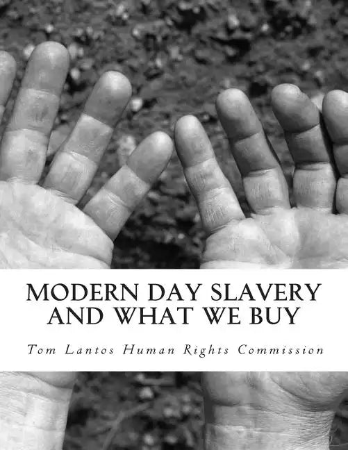 Modern Day Slavery and What We Buy - Paperback
