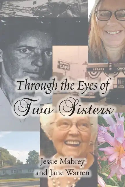 Through the Eyes of Two Sisters - Paperback