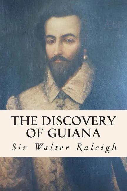 The Discovery of Guiana - Paperback