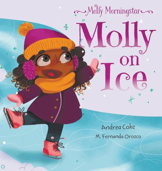 Molly Morningstar Molly On Ice - Hardcover