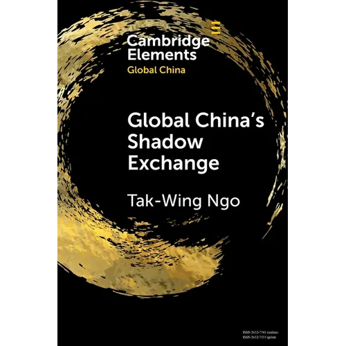 Global China's Shadow Exchange - Paperback