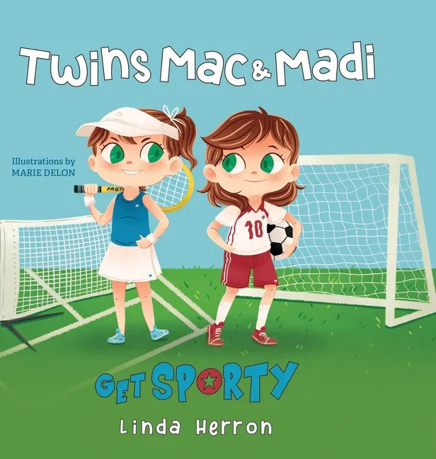 Twins Mac & Madi Get Sporty - Hardcover