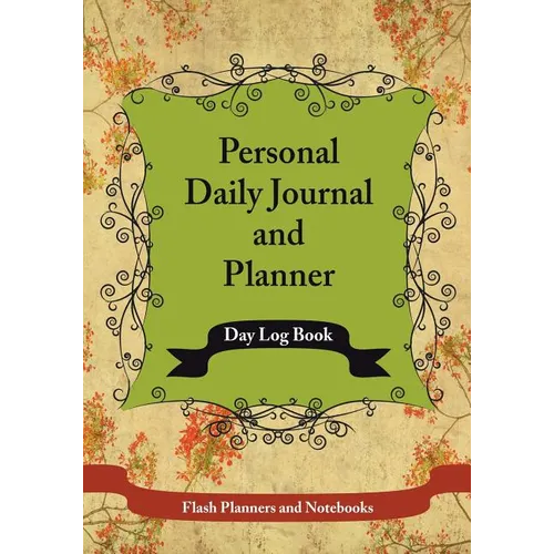 Personal Daily Journal and Planner - Day Log Book - Paperback