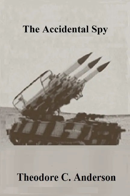 The Accidental Spy - Paperback