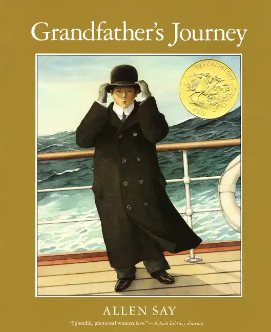 Grandfather's Journey: A Caldecott Award Winner - Paperback