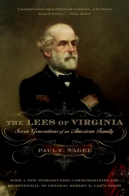 The Lees of Virginia: Seven Generations of an American Family - Paperback