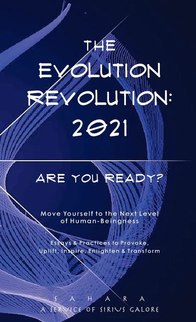 The Evolution Revolution: 2021 - Hardcover