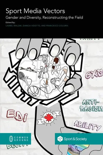 Sport Media Vectors: Gender and Diversity, Reconstructing the Field - Paperback