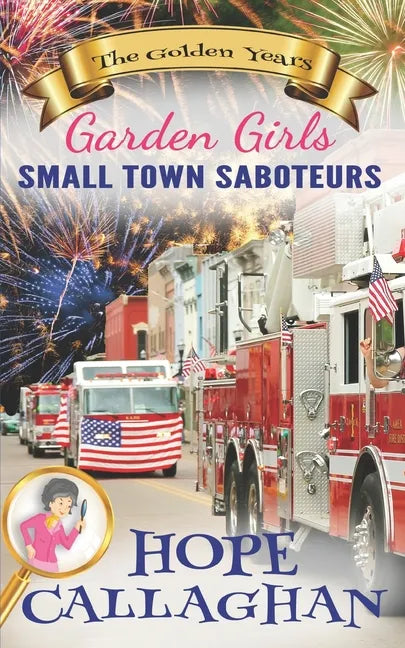 Small Town Saboteurs - Paperback