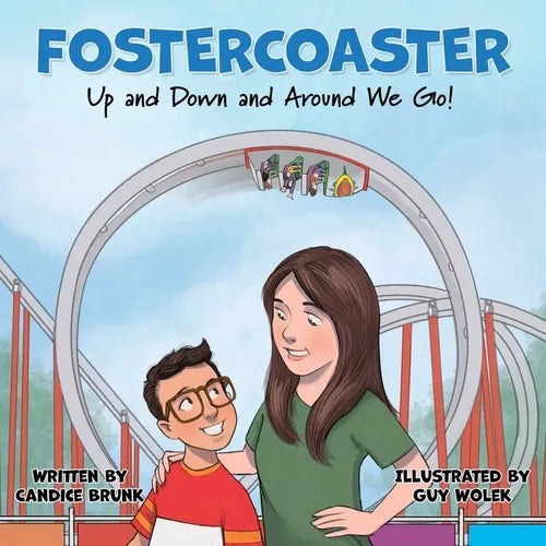 Fostercoaster: Up and Down and Around We Go! - Paperback