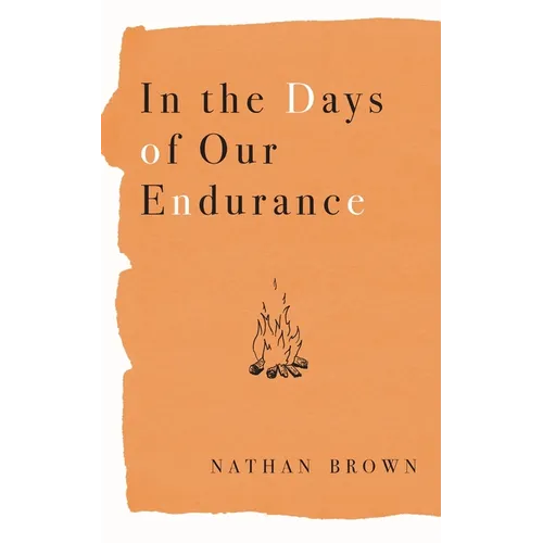 In the Days of Our Endurance - Paperback