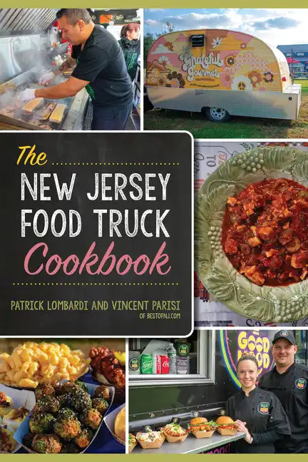 The New Jersey Food Truck Cookbook - Paperback
