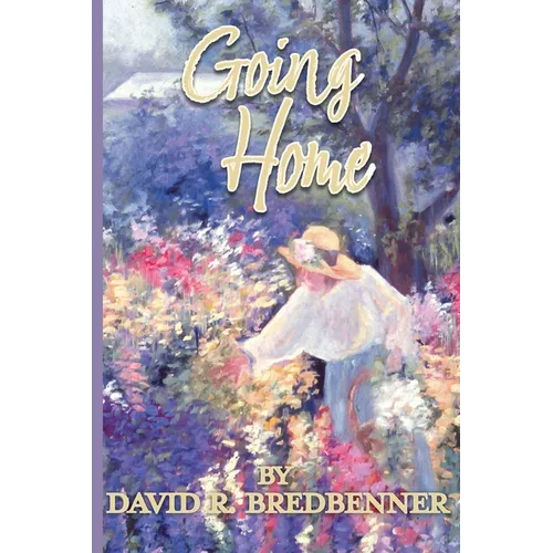 Going Home: A Journey with Dementia - Paperback