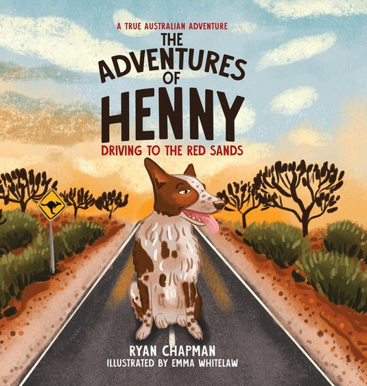 The Adventures of Henny: Driving to the Red Sands - Hardcover