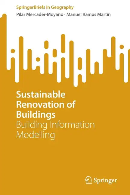 Sustainable Renovation of Buildings: Building Information Modelling - Paperback