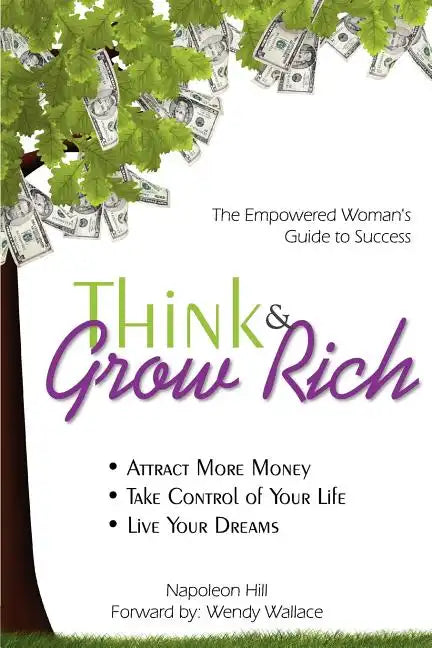 Think & Grow Rich: Empowered Woman's Guide To Success - Paperback