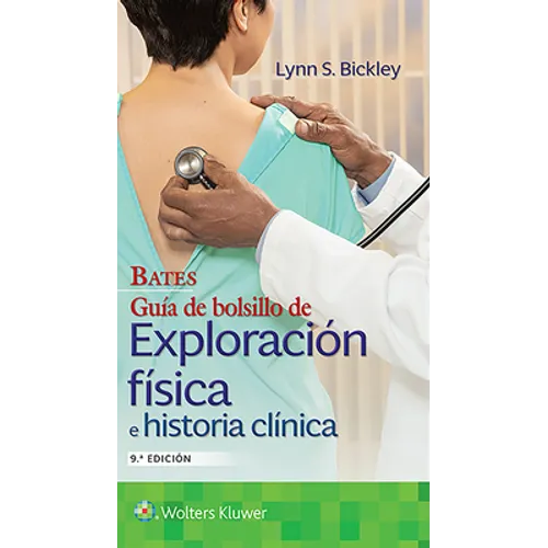 Bates. Guía de Bolsillo de Exploración Física E Historia Clínica - Paperback