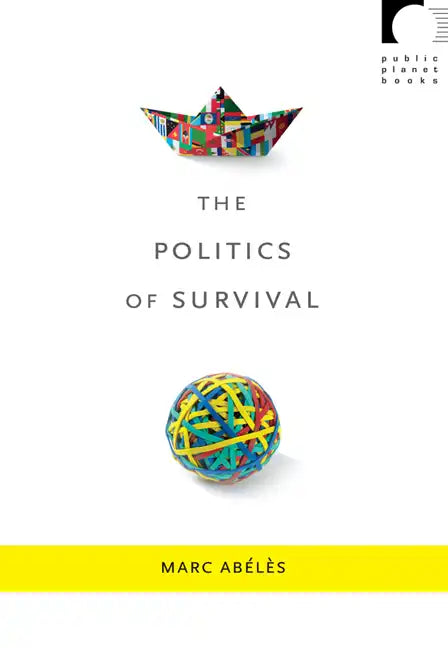 The Politics of Survival - Paperback