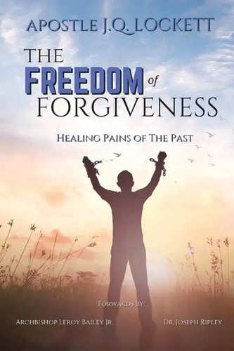 The Freedom of Forgiveness - Paperback